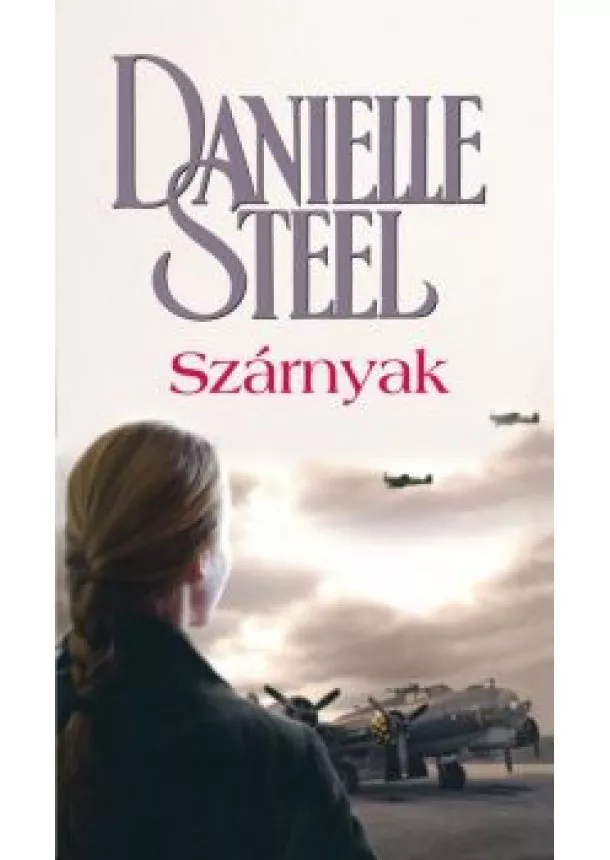 DANIELLE STEEL - SZÁRNYAK