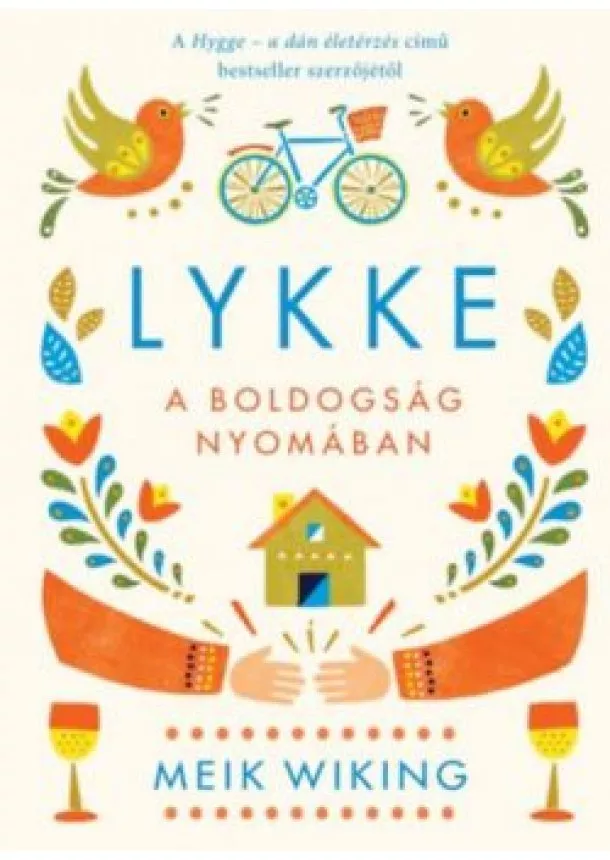 Meik Wiking - Lykke - A boldogság nyomában