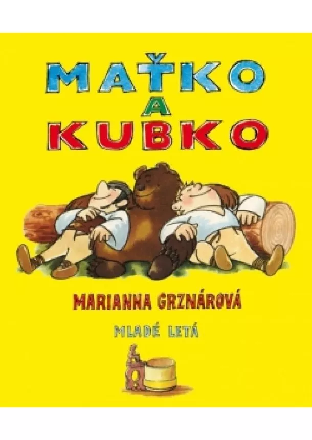 Marianna Grznárová - Maťko a Kubko - 12. vydanie