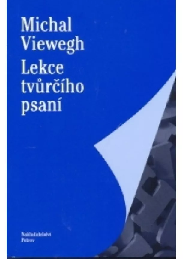 Michal Viewegh - Lekce tvůrčího psaní