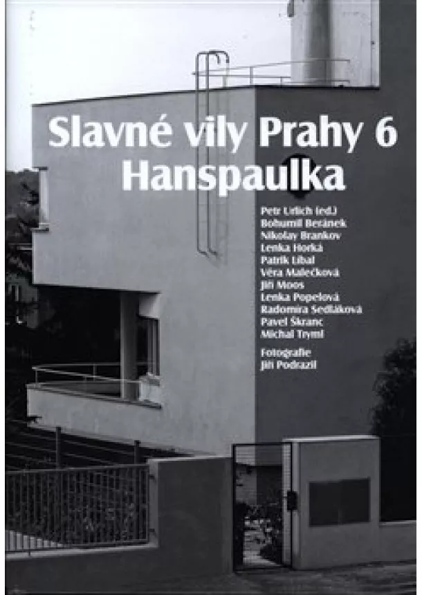 kolektiv - Slavné vily Prahy 6 - Hanspaulka