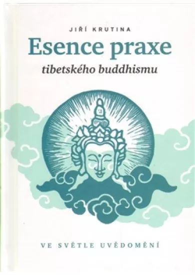 Esence praxe tibetského buddhismu