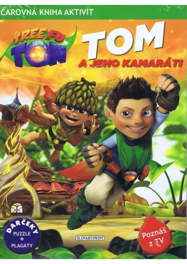 autor neuvedený - Tom a jeho kamaráti - Tree Fu Tom