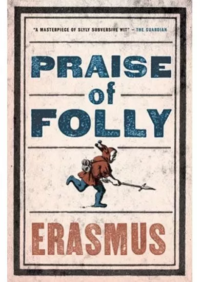 Praise of Folly