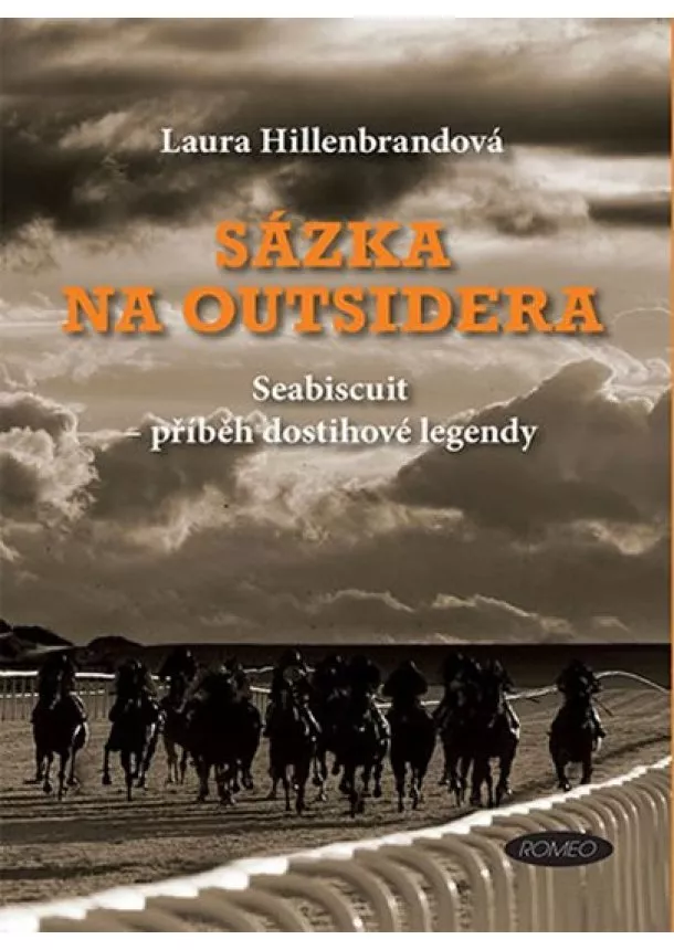 Laura Hillenbrandová - Sázka na outsidera