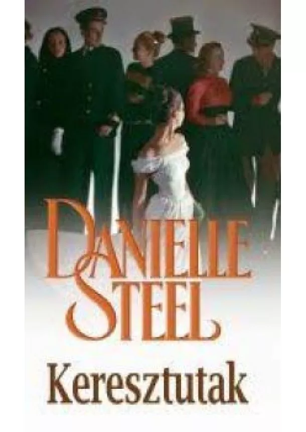 DANIELLE STEEL - KERESZTUTAK