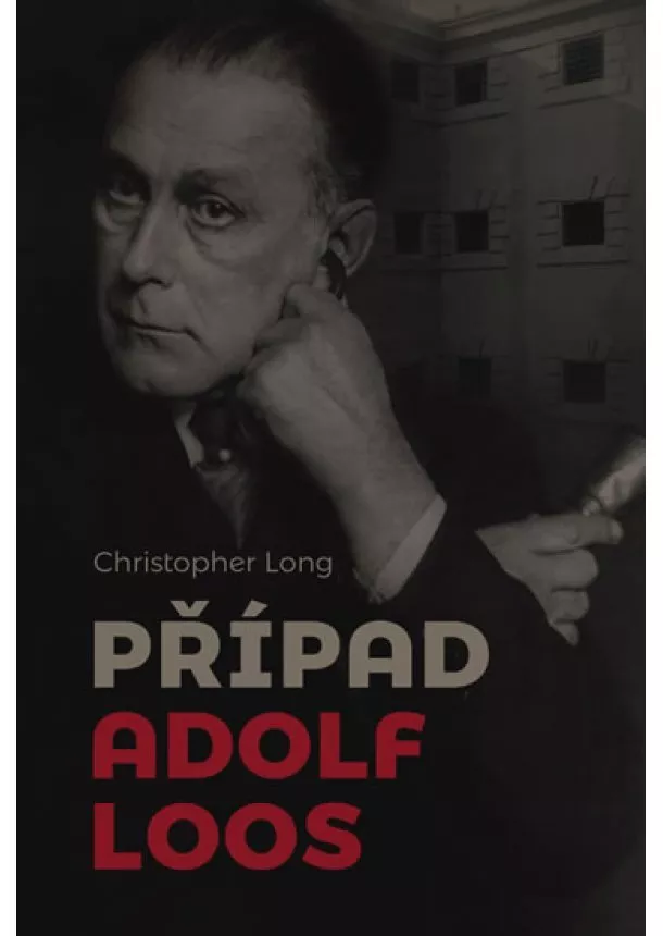 Christopher Long - Případ Adolf Loos