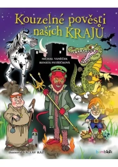 Kouzelné pověsti našich krajů