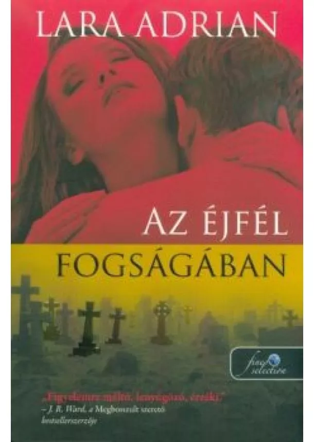 Lara Adrian - Az éjfél fogságában