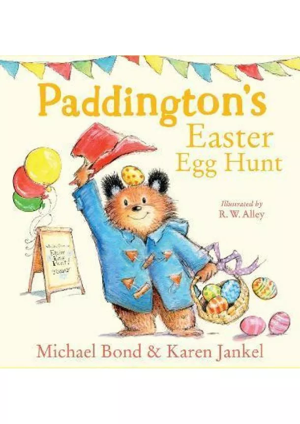 Michael Bond - Paddington´s Easter Egg Hunt