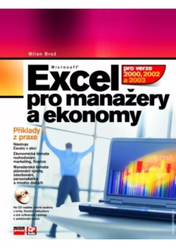 Milan Brož - Microsoft Excel pro manažery a ekonomy