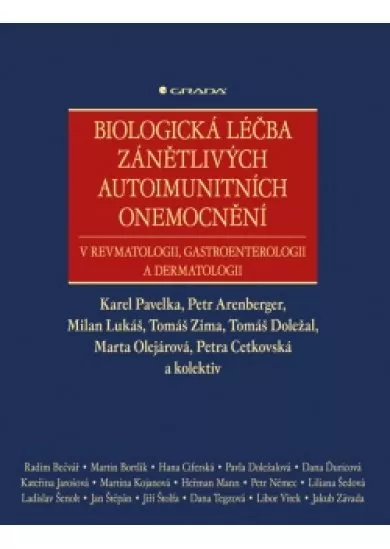 Biologická léčba zánětlivých onemocnění v revmatologii, gastroenterologii a dermatologii