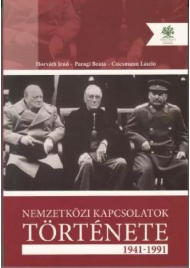 Nemzetközi kapcsolatok története 1941-1991