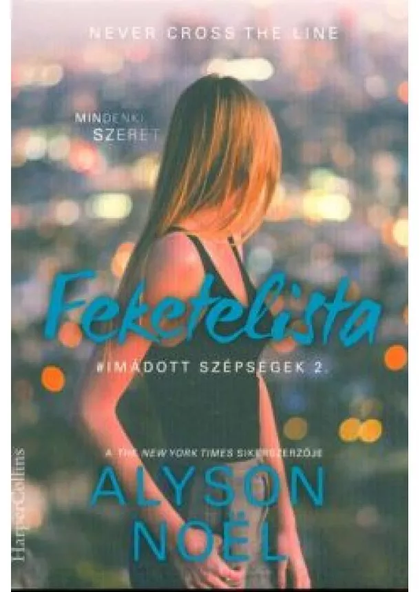 Alyson Noel - Feketelista /Imádott szépségek 2.