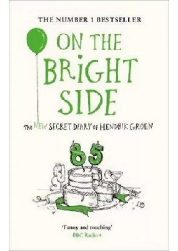 Hendrik Groen - On the Bright Side