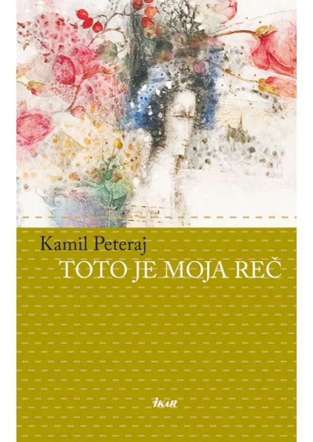 Kamil Peteraj - Toto je moja reč