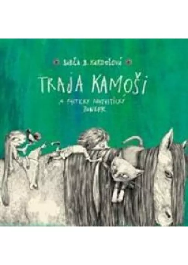 Kardošová Barbora - Traja kamoši a fakticky fantastický bunker CD