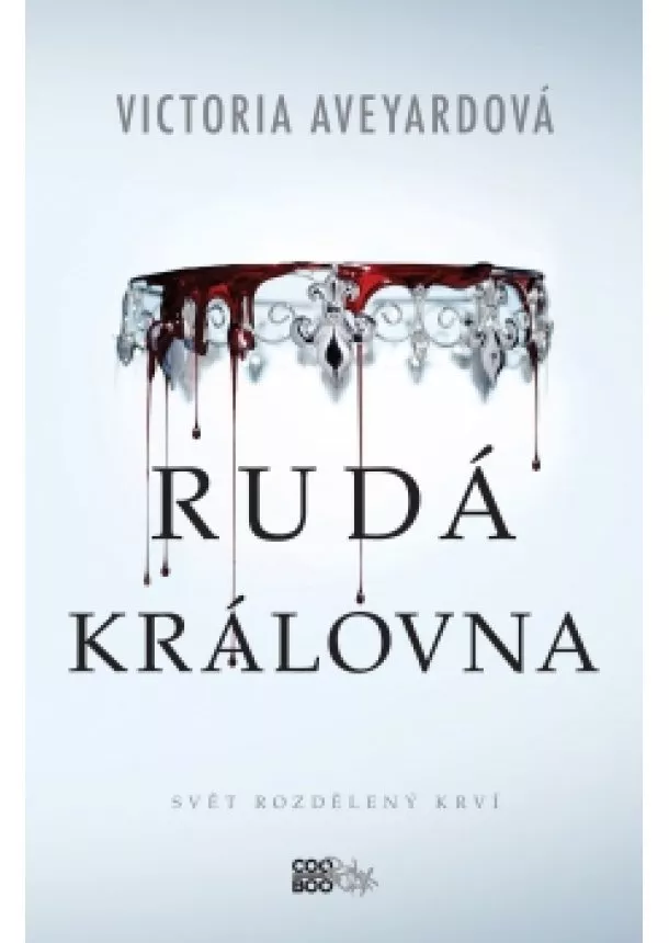 Victoria Aveyardová - Rudá královna