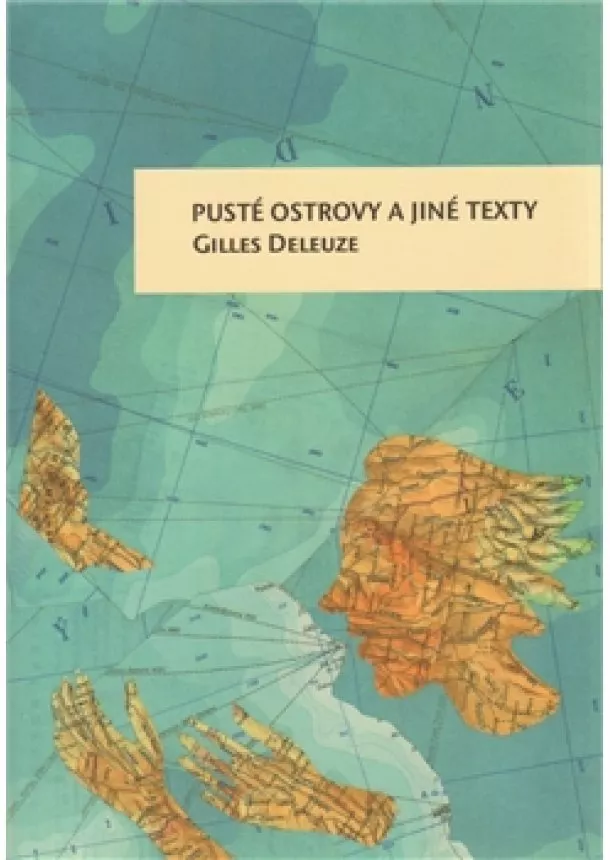 Gilles Deleuze - Pusté ostrovy a jiné texty