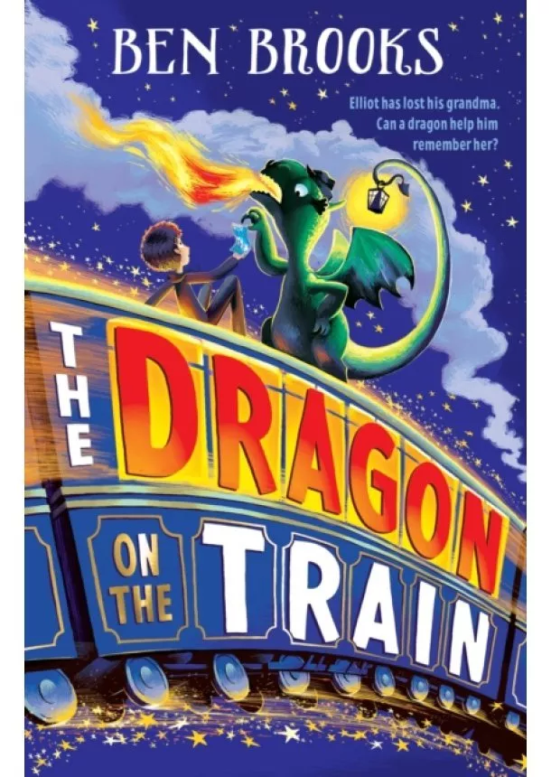 Ben Brooks - The Dragon on the Train