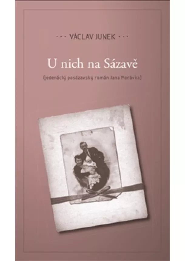 Václav Junek, Václav Šmerák - U nich na Sázavě