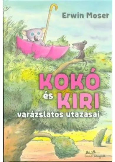 Kokó és Kiri varázslatos utazásai