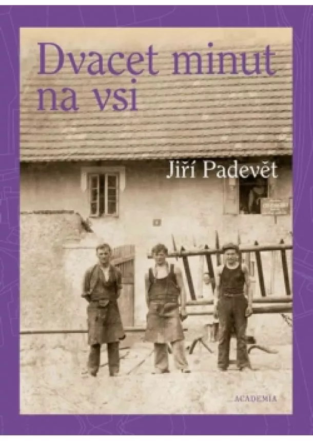 Jiří Padevět - Dvacet minut na vsi