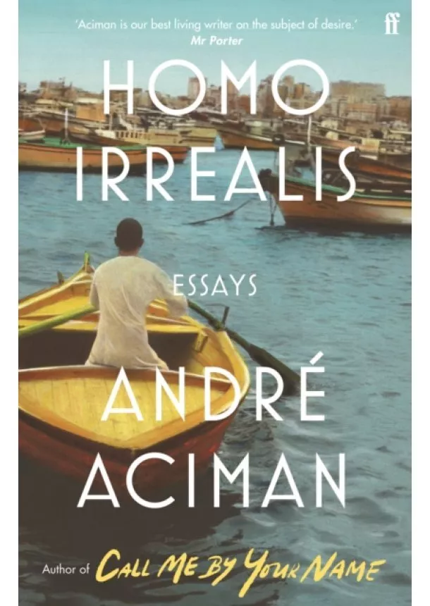 André Aciman - Homo Irrealis