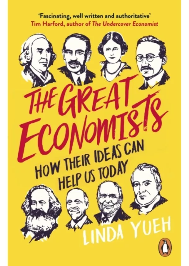 Linda Yueh - The Great Economists