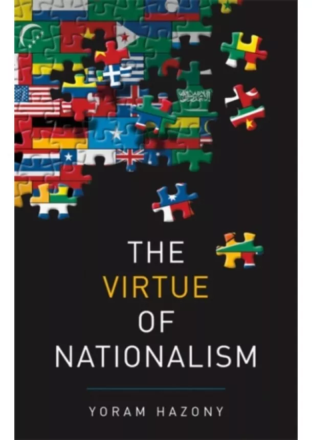 Yoram Hazony - The Virtue of Nationalism