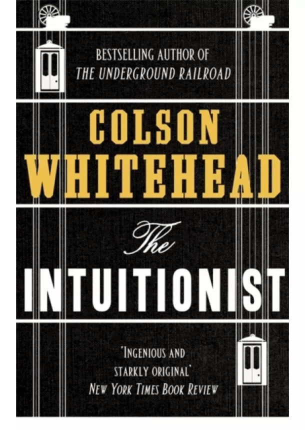 Colson Whitehead - Intuitionist