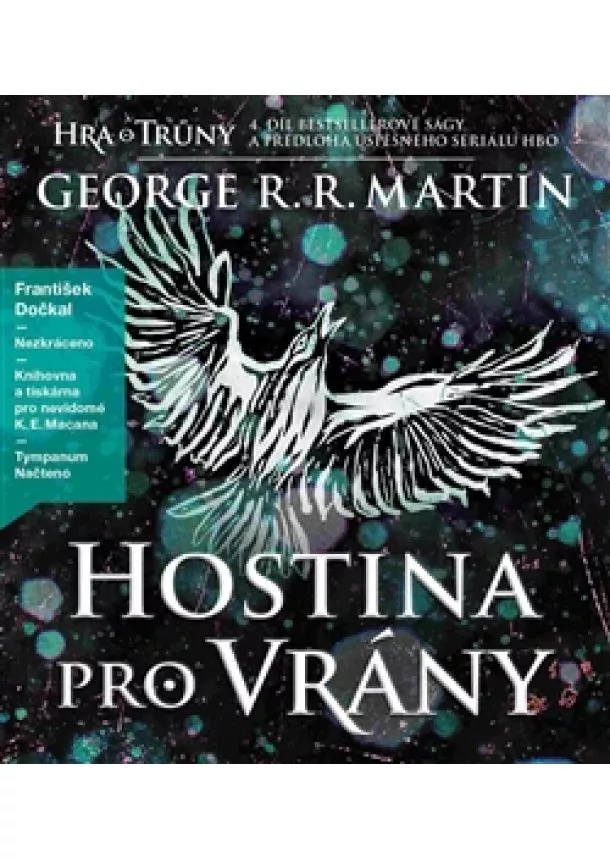 George R.R. Martin - Hostina pro vrány - Píseň ledu a ohně 4 (4xaudio na cd - mp3)