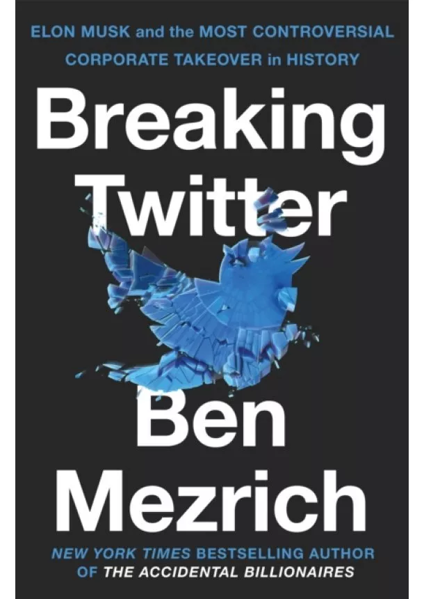 Ben Mezrich - Breaking Twitter