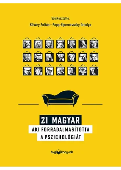21 magyar, aki forradalmasította a pszichológiát
