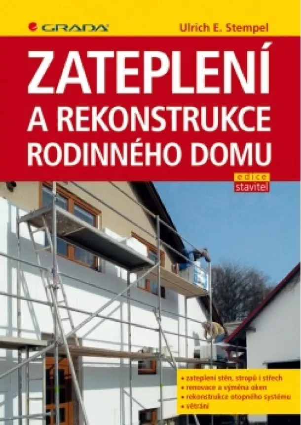 Ulrich E. Stempel - Zateplení a rekonstrukce rodinného domu