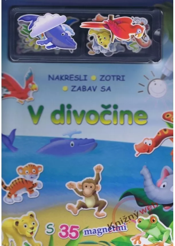 Kolektív - V divočine - nakresli . zotri . zabav sa s 35 magnetmi