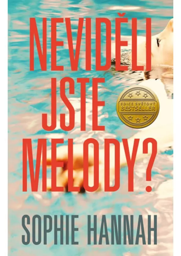 Sophie Hannah - Neviděli jste Melody?