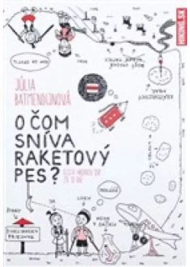 O čom sníva raketový pes? - Cesta hrdinov SNP za 12 dní