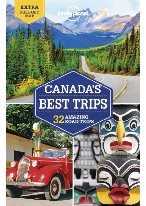  Lonely Planet, Regis St. Louis, Ray Bartlett, Oliver Berry, Gregor Clark, Shawn Duthie, Steve Fallon, Carolyn B. Heller, Anna Kaminski, Adam Karlin - Canadas Best Trips 1