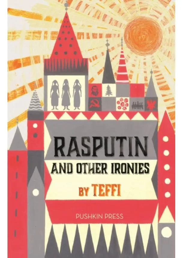  Teffi - Rasputin and Other Ironies