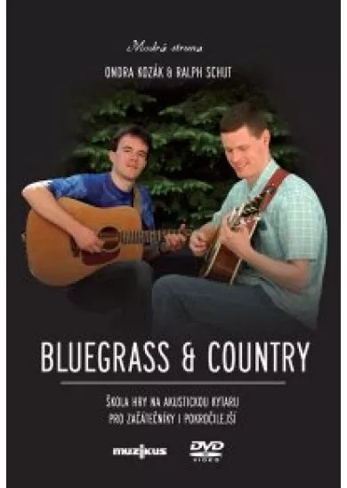 Bluegrass & country (DVD) - Škola hry na akustickou kytaru pro začátečníky i pokročilejší