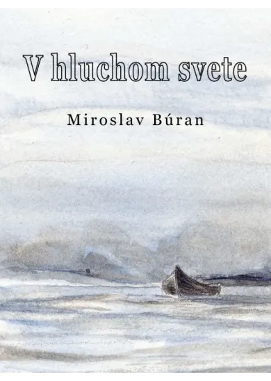 V hluchom svete