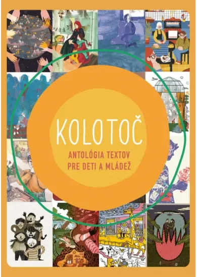 Kolotoč - Antológia textov pre deti a mládež