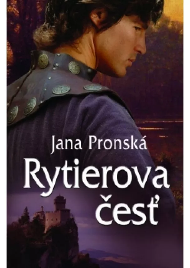 Jana Pronská - Rytierova česť