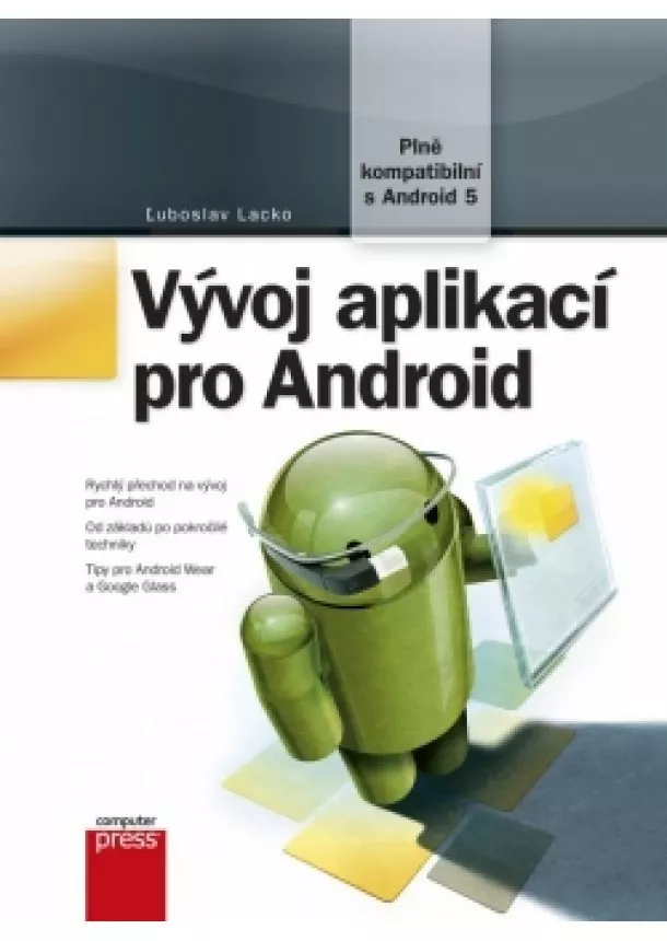 Ľuboslav Lacko - Vývoj aplikací pro Android