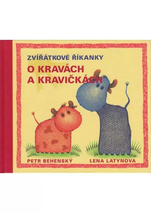 Petr Behenský - Zvířátkové říkanky o kravách a kravičkách