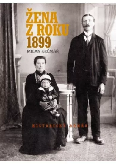 Žena z roku 1899