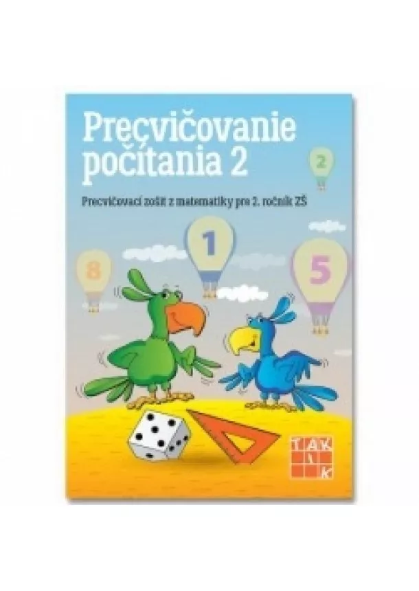 Lenka Mráziková, Andrea Tláskalová - Precvičovanie počítania 2