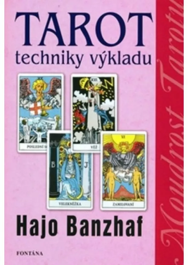 Hajo Banzhaf - Tarot techniky výkladu