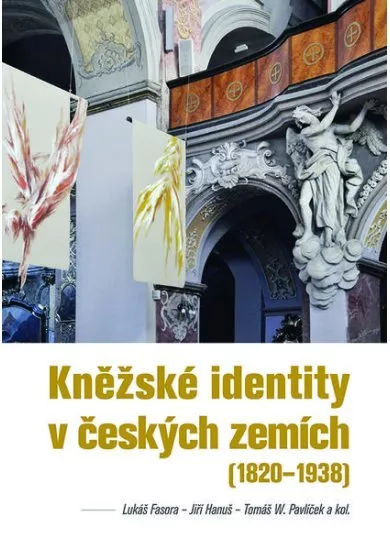 Kněžské identity v českých zemích (1820—1938)